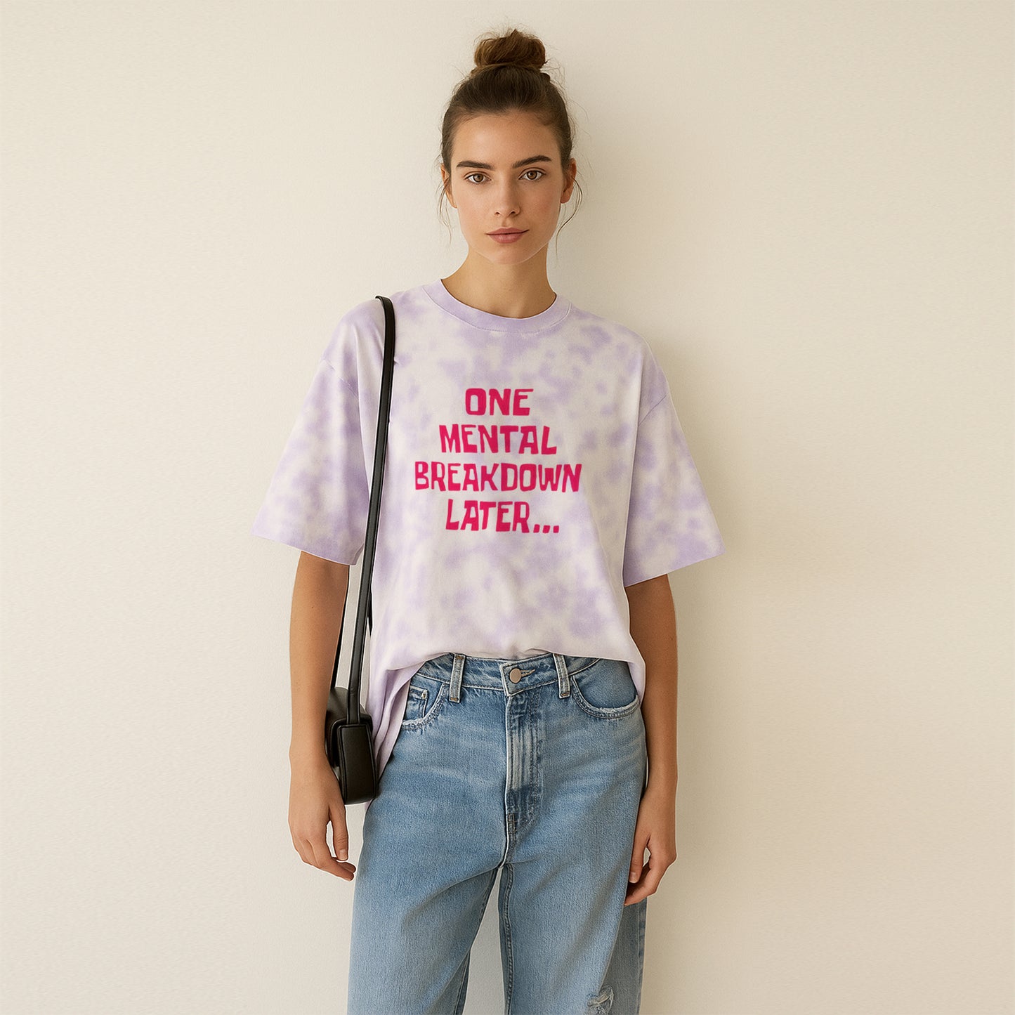 'Mental Breakdown Later' Unisex Tie Dye Oversized T-Shirt