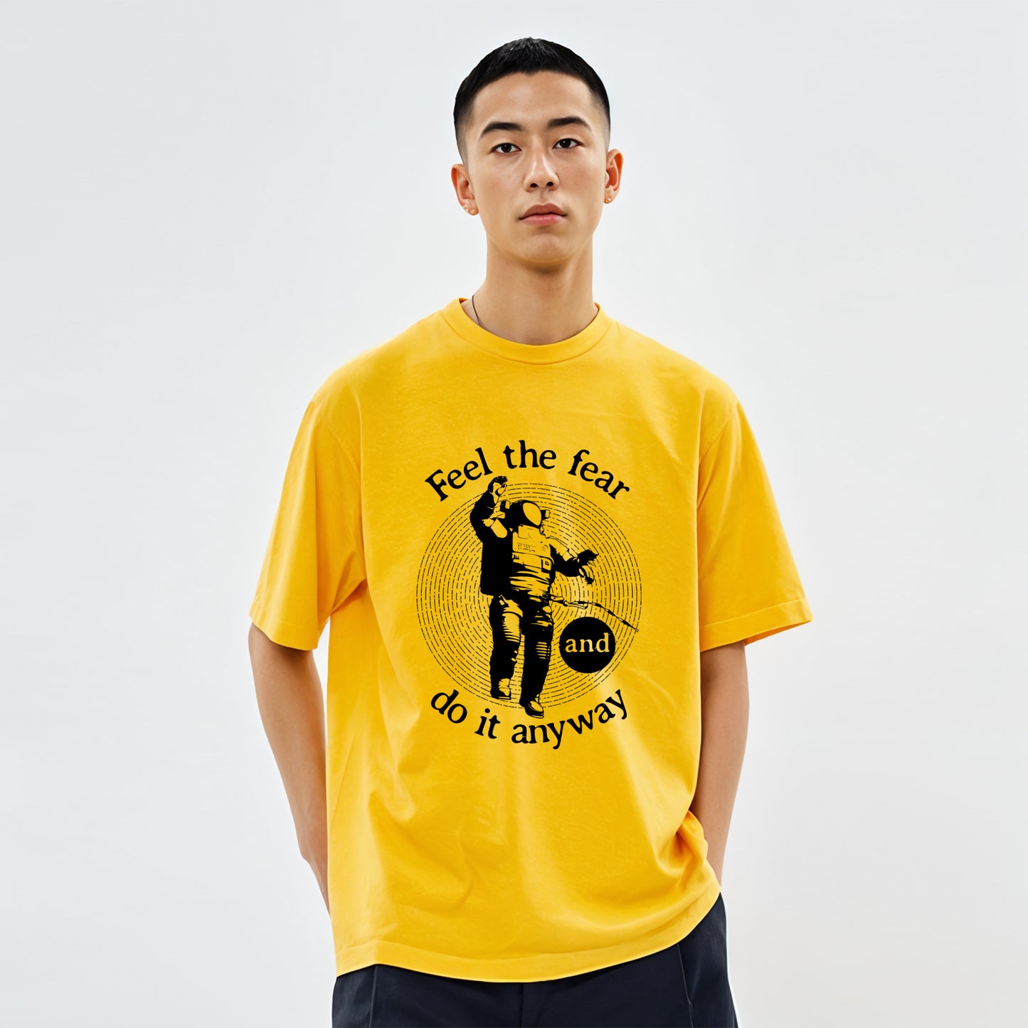 'Feel the fear and do it anyway' Oversized Unisex T-Shirt