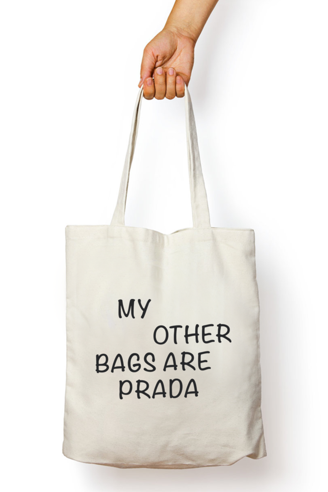 'Other bags are Prada' Tote Bag