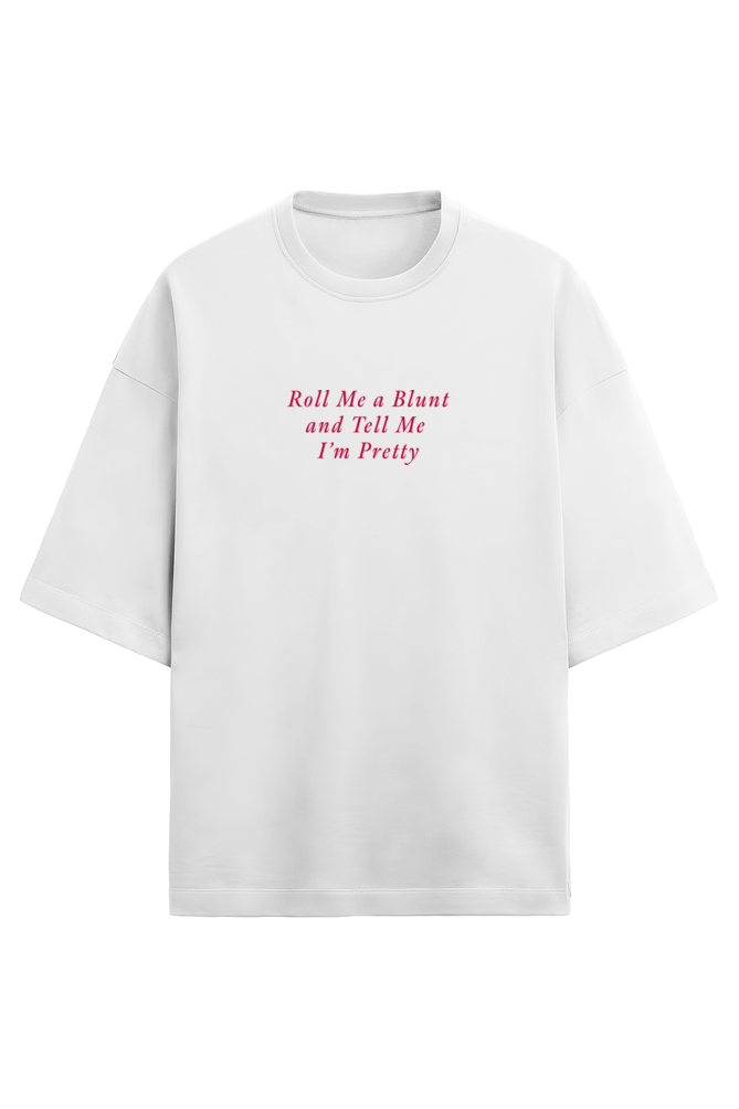 The 'Roll me a blunt' oversized Terry Cotton T-Shirt