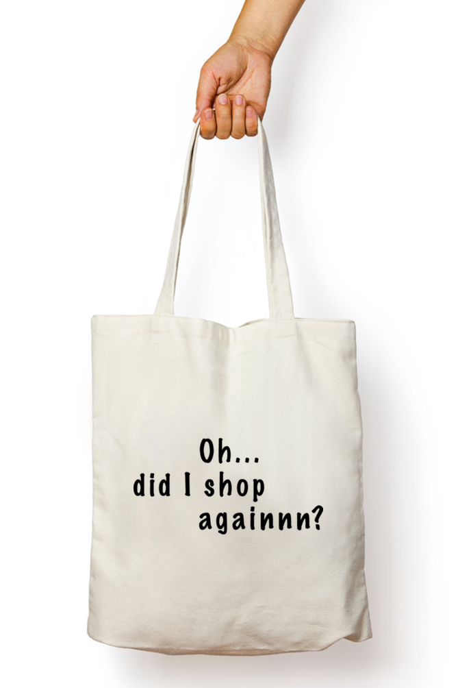 'Oh did I shop again?' Tote