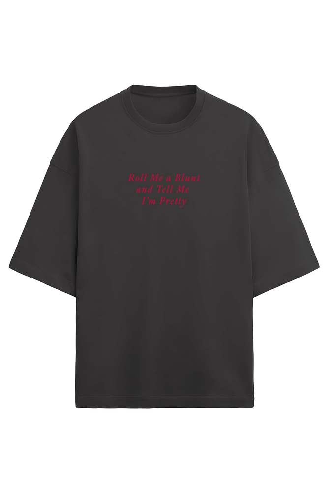 The 'Roll me a blunt' oversized Terry Cotton T-Shirt