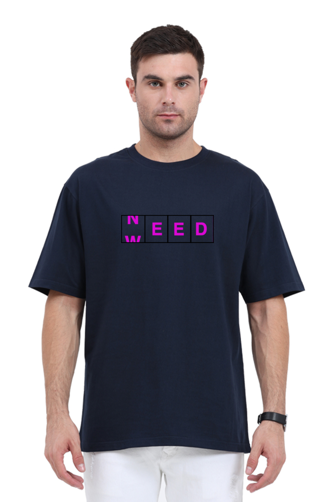 'Need Weed' Unisex Oversized T-Shirt