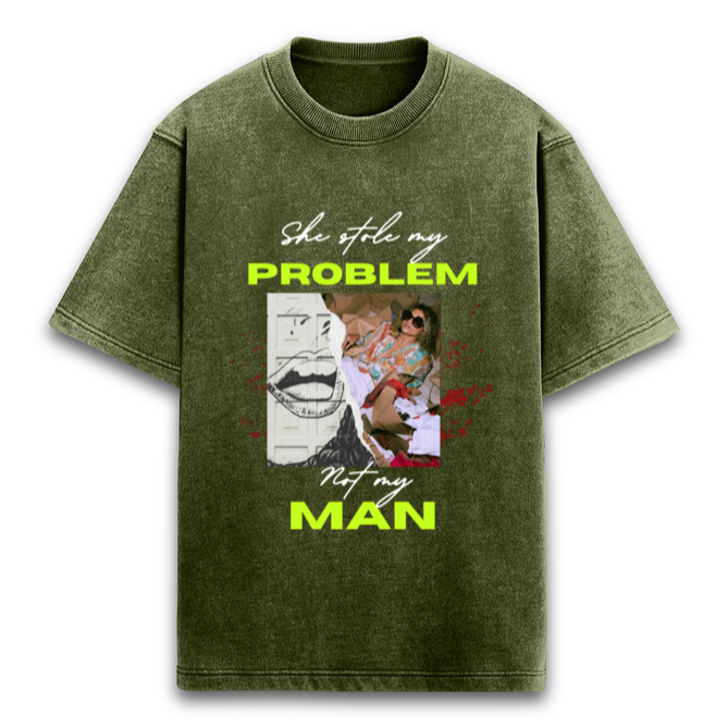 'Stole my problem not my man' graphic Oversized Acid Wash T-Shirt