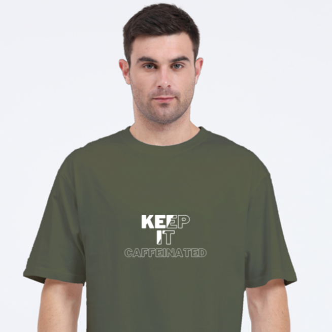 'Keep it caffeinated' Oversized T-Shirt