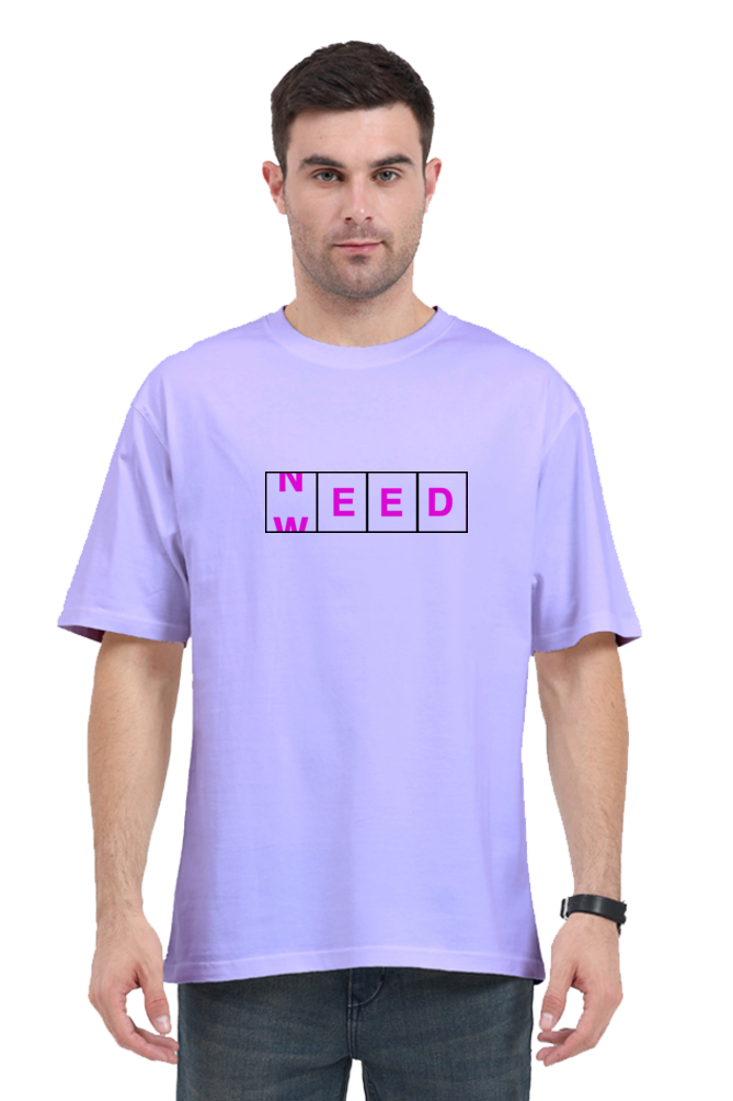 'Need Weed' Unisex Oversized T-Shirt