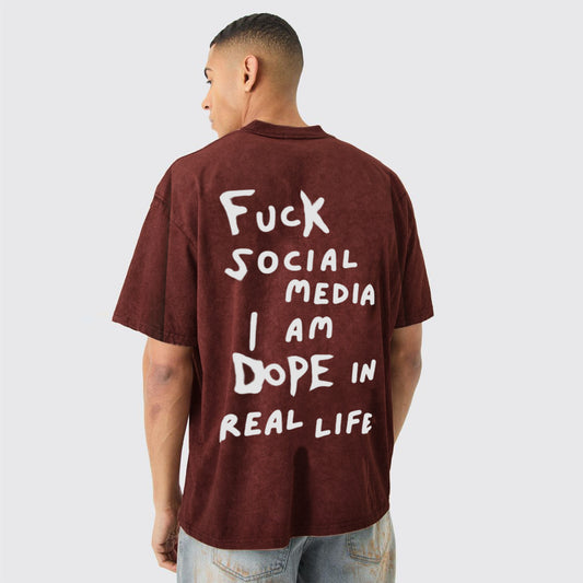 'Fuck Social Media I am Dope in real life'  Unisex Oversized Acid Wash T-Shirt