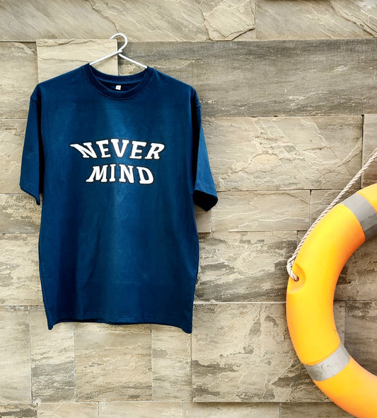 'Never Mind' Unisex T-Shirt