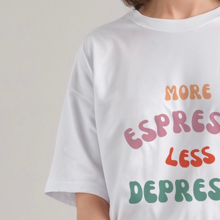 'More espresso less depresso' Oversized T-Shirt