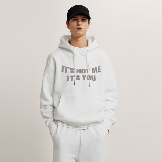 'It's not me It's you' Oversized Hoodie