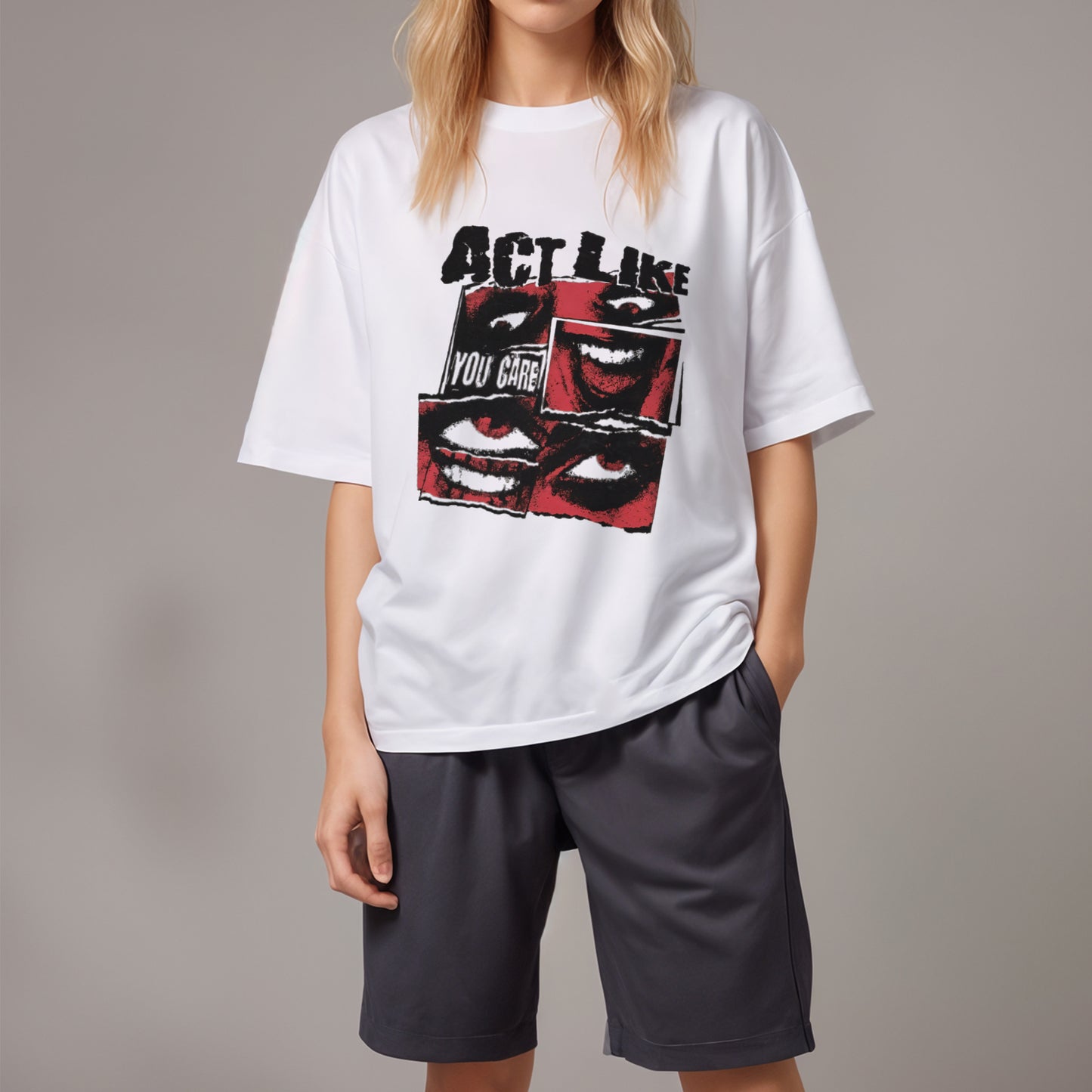'Act like you care' graphic Oversized Unisex T-Shirt