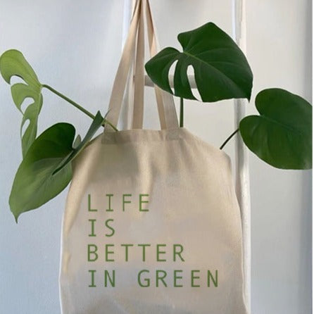 'Life is better in green' Custom Tote Bag