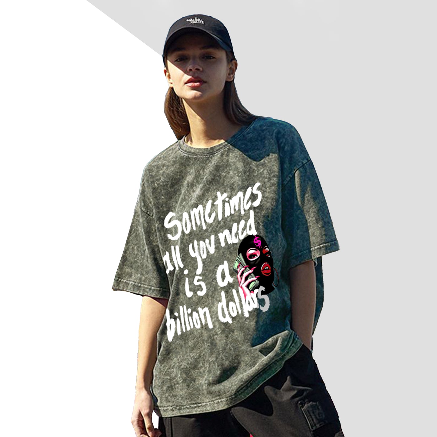 'All you need is a Billion Dollars' Oversized Unisex Acid Wash T-Shirt