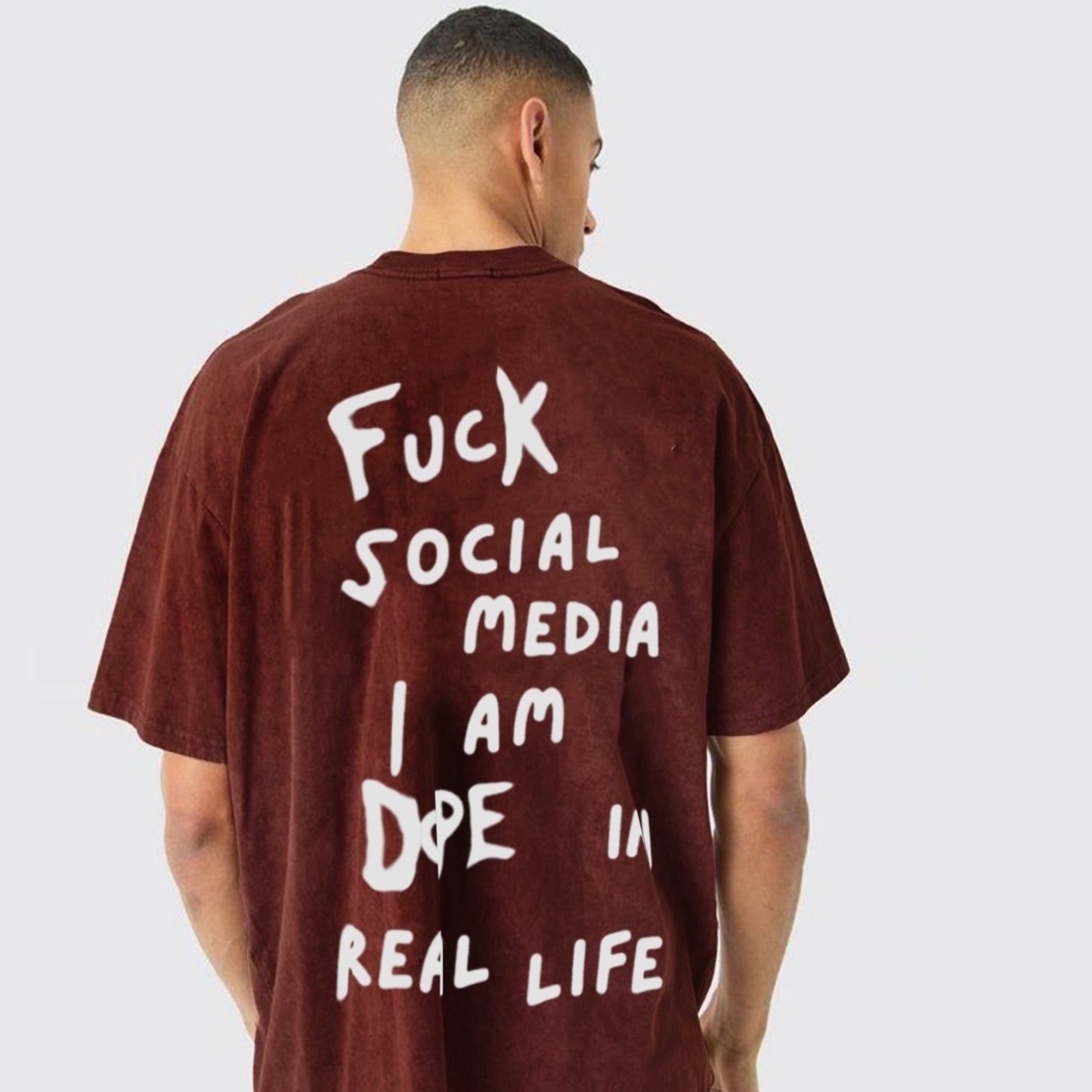 'Fuck Social Media I am Dope in real life'  Unisex Oversized Acid Wash T-Shirt