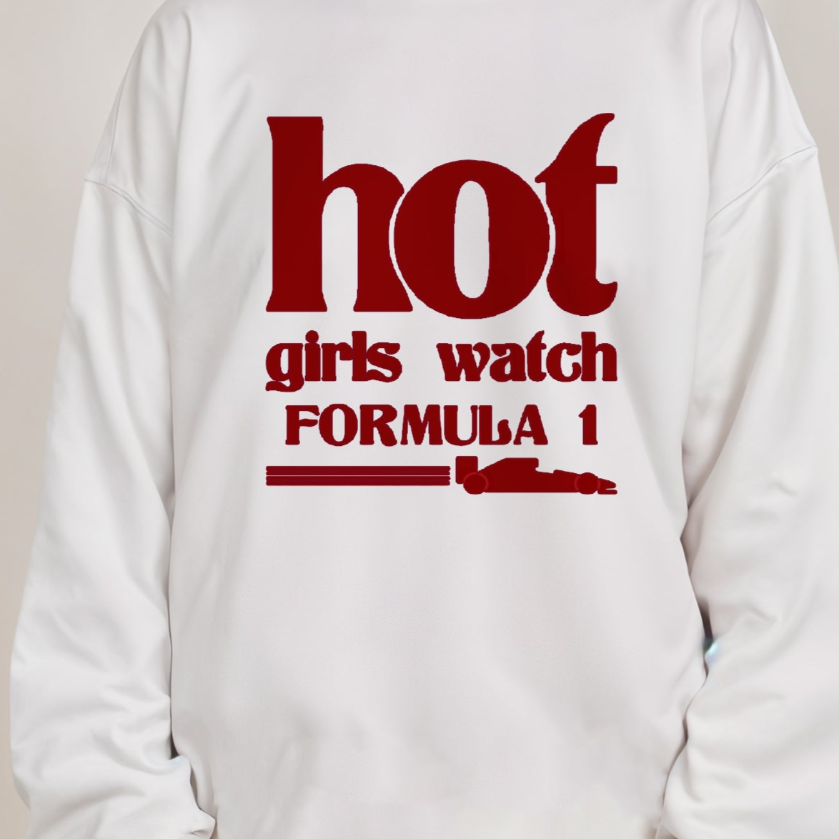 'Hot girls watch Formula1' Oversized Sweatshirt