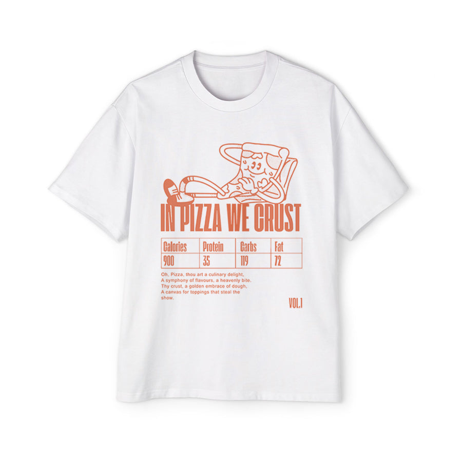 'In pizza we crust' oversized unisex T-Shirt