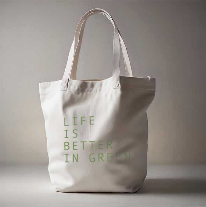 'Life is better in green' Custom Tote Bag