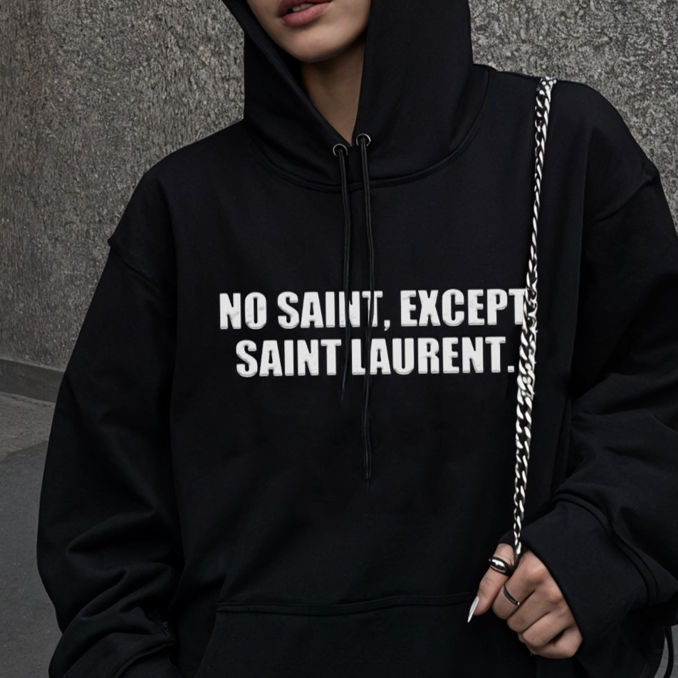 'No Saint except Saint Laurent' Oversized Unisex Hoodie