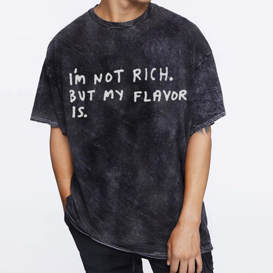 'I'm not Rich but my Flavour Is' Oversized Acid Wash Unisex T-Shirt
