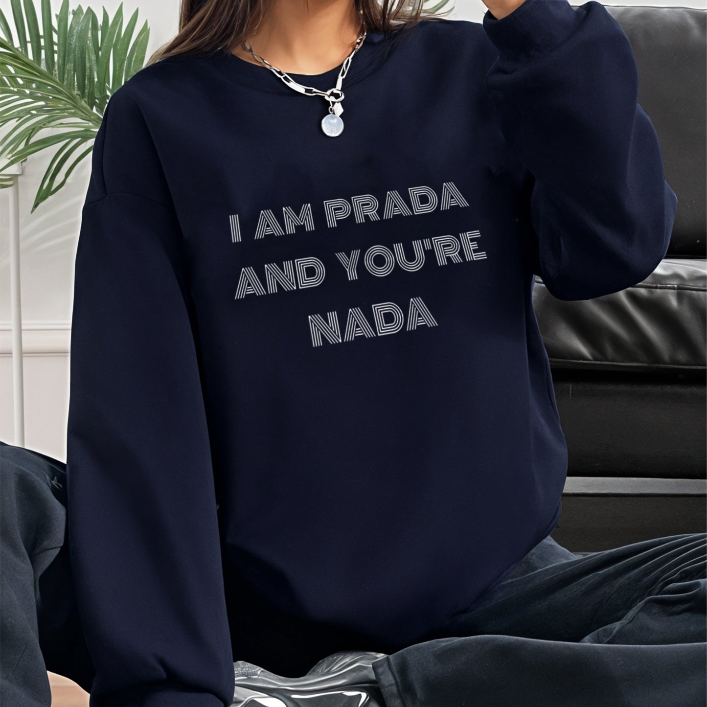 '1' The PRADA NADA Unisex Oversized Sweatshirt