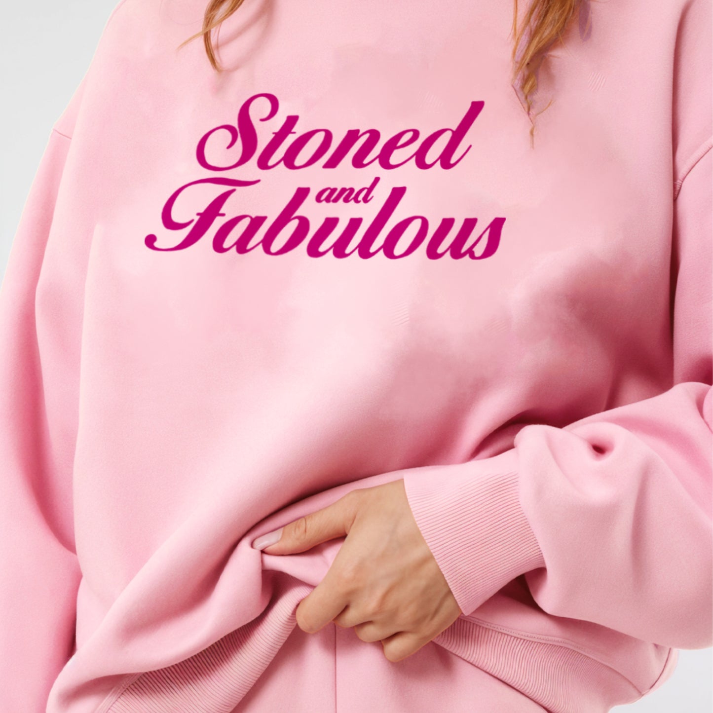 'Stoned and Fabulous' Oversized Sweatshirt