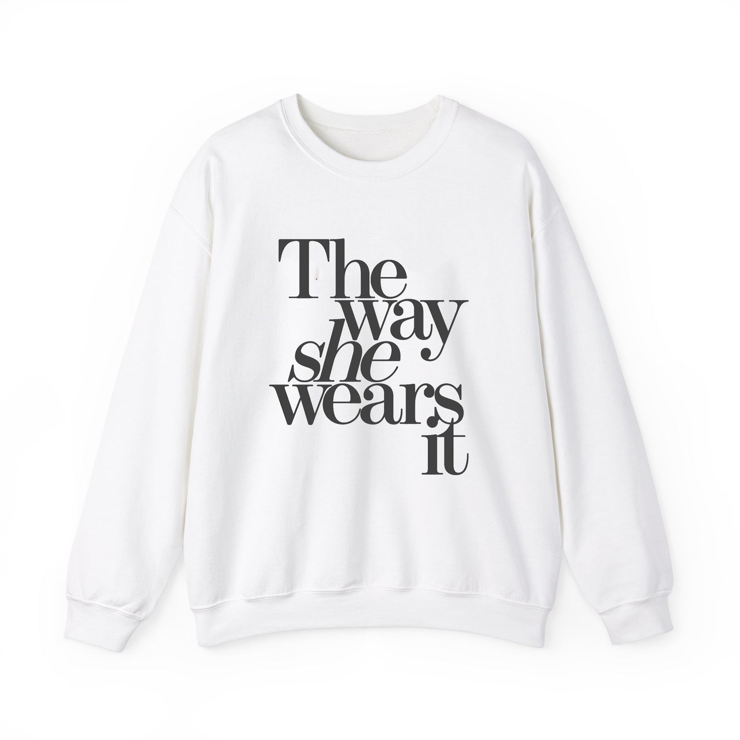 'The way she wears it' Oversized Sweatshirt