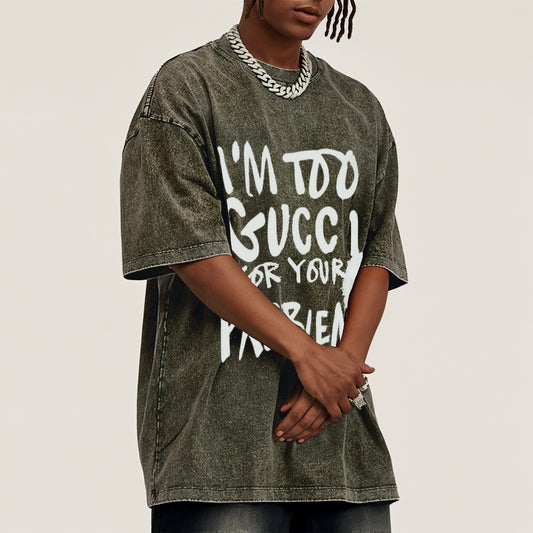 'Too Gucci for your problems' Oversized Olive Green Acid Wash T-Shirt