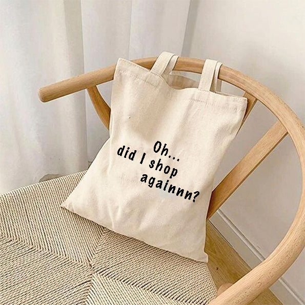 'Oh did I shop again?' Tote