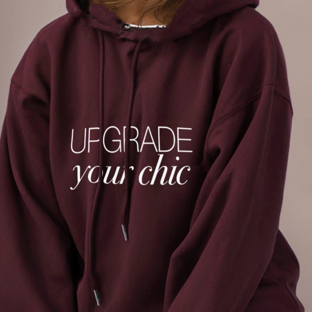 'Upgrade your Chic' Oversized Unisex Hoodie