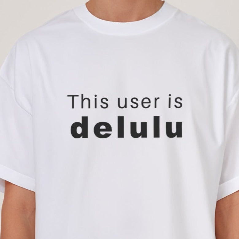 Unisex Oversized 'Delulu' T-Shirt